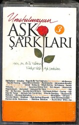 Unutulmayan Aşk Şarkıları 3 * Kaset KST14562 - 1