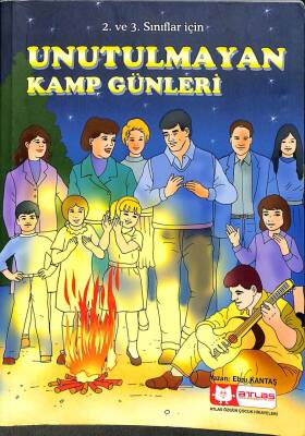 UNUTULMAYAN KAMP GÜNLERİ ( 2. VE 3. SINIFLAR İÇİN ) KTP1316 - 1