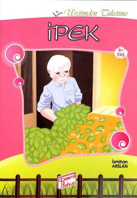 Üretimden tüketime ipek KTP1413 - 1