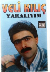 Veli Kılıç * Yaralıyım * Kaset KST5014 - 3