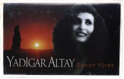 Yadigar Altay *Dayan Yürek* KST13362 - 1