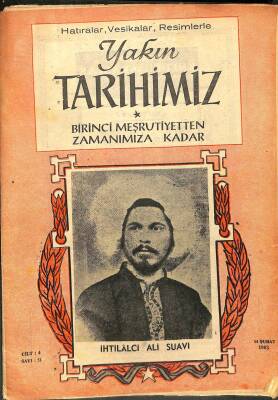 Yakın Tarihimiz Dergisi Cilt 4 Sayı 51 14 Şubat 1963 * İhtilalci Al Suavi KTP3037 - 1