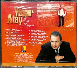 Yaşar Atay - Ben ÖleyimVay Tatlıses (Sıfır Ürün) CD Müzik CD3031 - 8