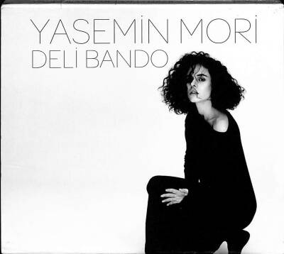 Yasemin Mori - Deli Bando (Sıfır Ürün) CD Müzik CD1867 - 1