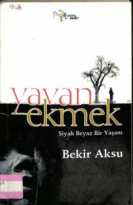 YAVAN EKMEK SİYAH BEYAZ BİR YAŞAM NDR82790 - 1