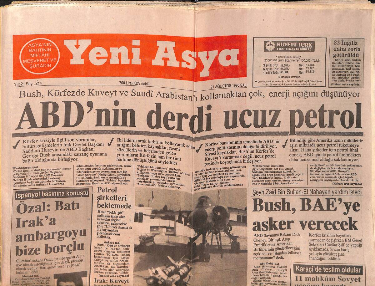 Yeni Asya Gazetesi 21 Ağustos 1990 - ABD'nin Derdi Ucuz Petrol - Özal: Batı Irak'a Ambargoyu Bize Borçlu GZ153309 - 1