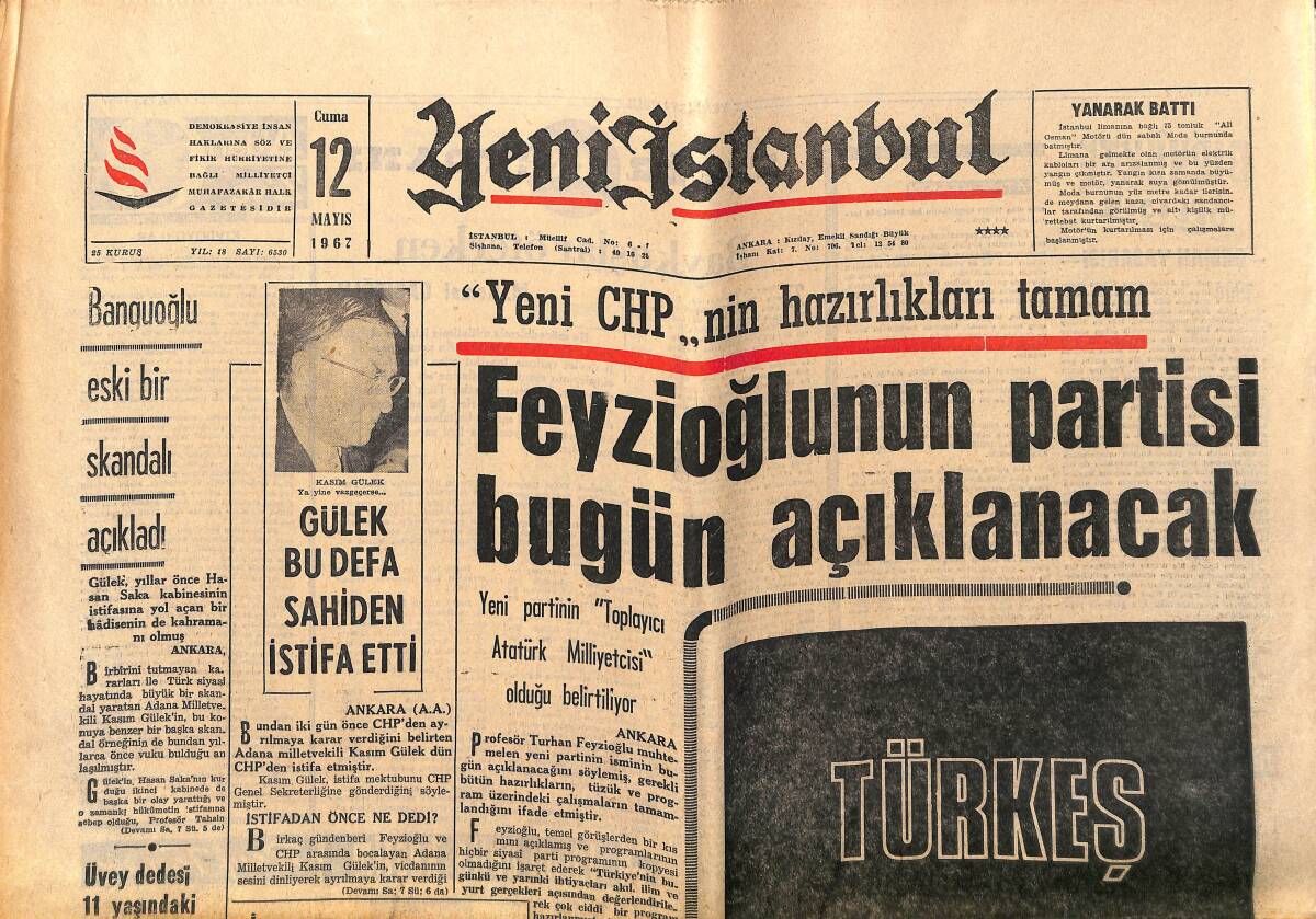 Yeni İstanbul Gazetesi 12 Mayıs 1967 - Gülek Bu Defa Sahiden İstifa Etti - Feyzioğlu'nun Partisi Bugün Açıklanacak GZ150877 - 1