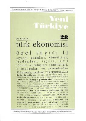 Yeni Türkiye 1999 28 Türk Ekonomisi Özel Sayısı I KTP2586 - 1