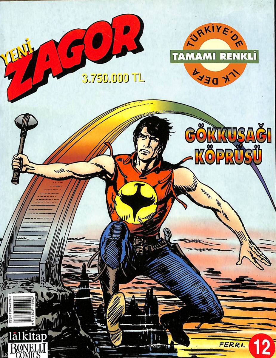 Yeni Zagor Cilt : 12 - Gökkuşağı Köprüsü NDR89330 - 1