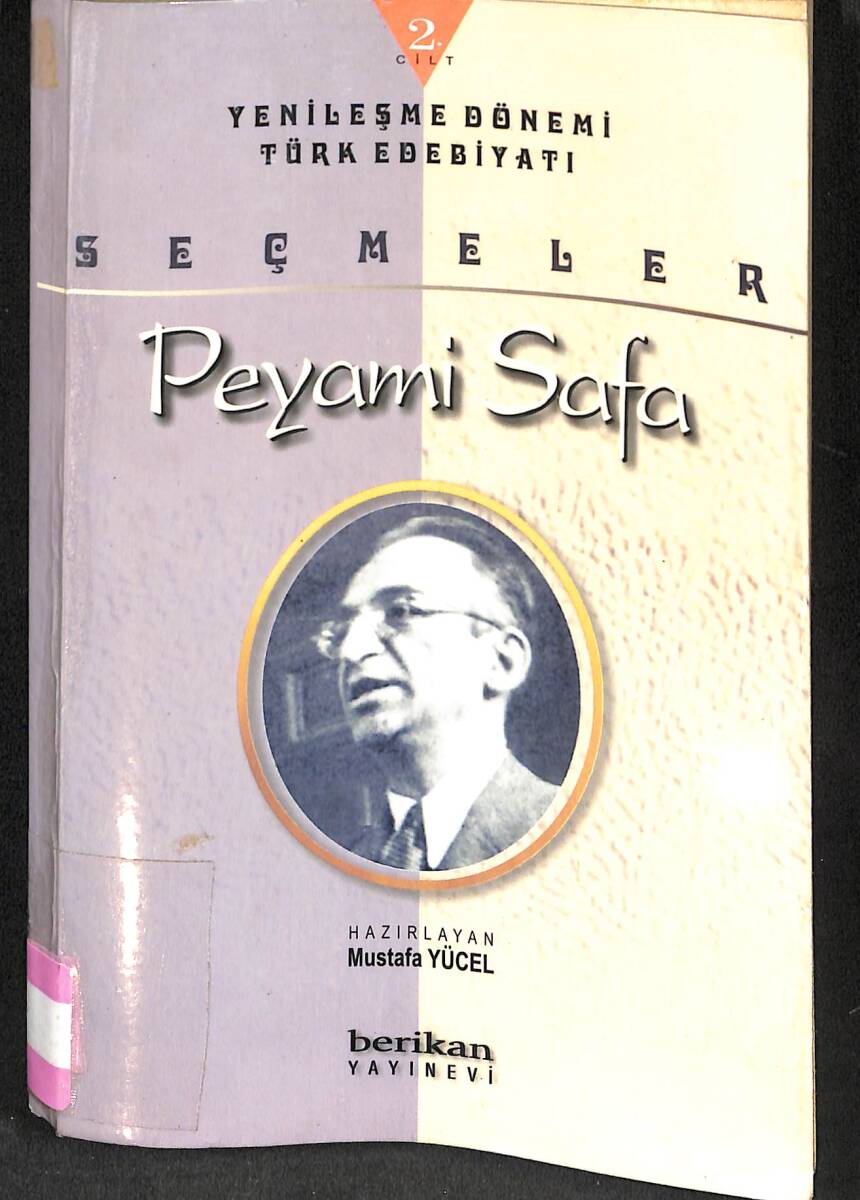 YENİLEŞME DÖNEMİ TÜRK EDEBİYATI SEÇMELER - PEYAMİ SAFA - 2. CİLT NDR87651 - 1