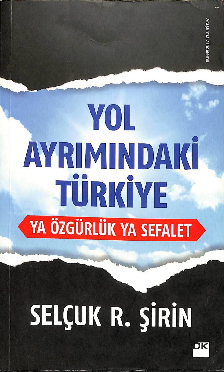 Yol Ayrımındaki Türkiye - Ya Özgürlük Ya Sefalet NDR89412 - 1