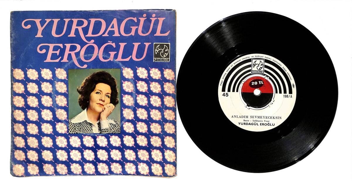 Yurdagül Eroğlu - Aylar Geçiyor / Anladım Sevmeyeceksin PLAK (10/9) PLK25884 - 1