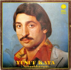 Yusuf Kaya- Günahkarsın LP Plak (108.5) PLK20506 - 1