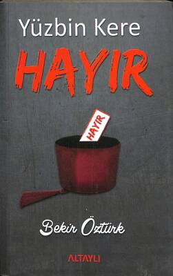 Yüzbin Kere Hayır NDR76996 - 1