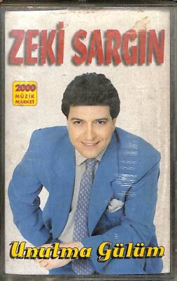 Zeki Sargın * Unutma Gülüm * Kaset KST20049 - 1