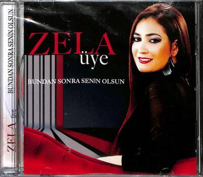 Zela Üye - Bundan Sonra Senin Olsun (Sıfır Ürün) CD Müzik CD1796 - 1